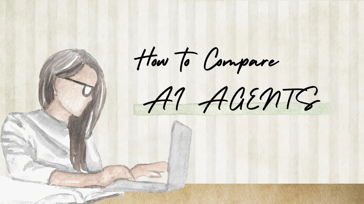 How to Compare AI Agents