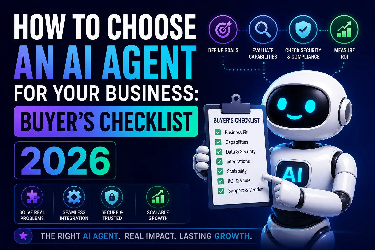 Choosing an AI Agent for Your Business: The Ultimate Checklist