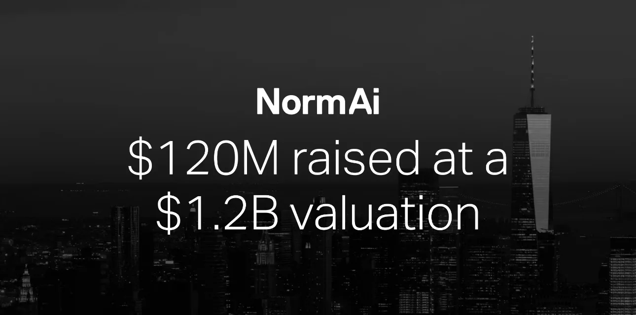 Norm Ai Raises $120M Series C