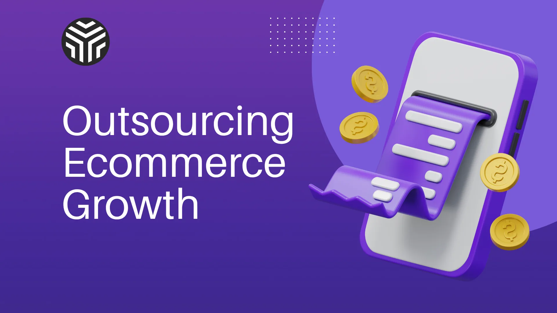 Outsourcing Ecommerce Growth